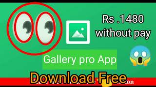 Gallery pro App simple and more functional Paid screenshot 5