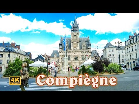 Compiègne, France - Exploring the historic City -Walking Tour [4K UHD]