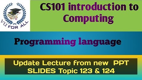 CS101 slides #123&124|introduction to Computing | in Urdu/Hindi