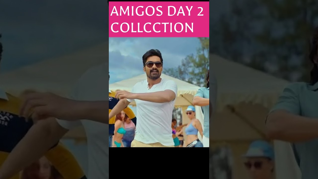 Amigos Day 2 Box Office Collection And Occupancy Report | Amigos day 2 collection | 