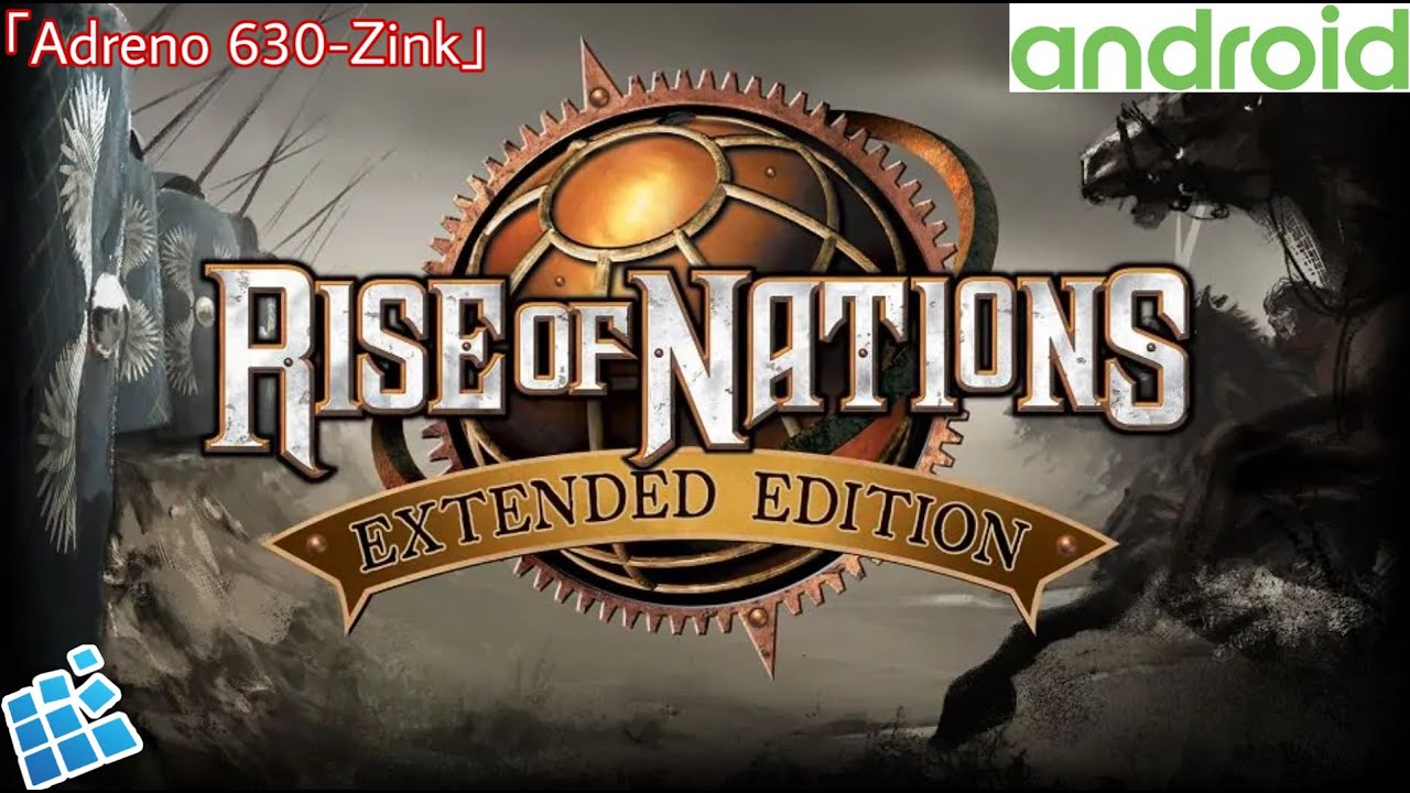 Rise of Nations On Android ExaGear SD845 with Adreno 630-Zink 