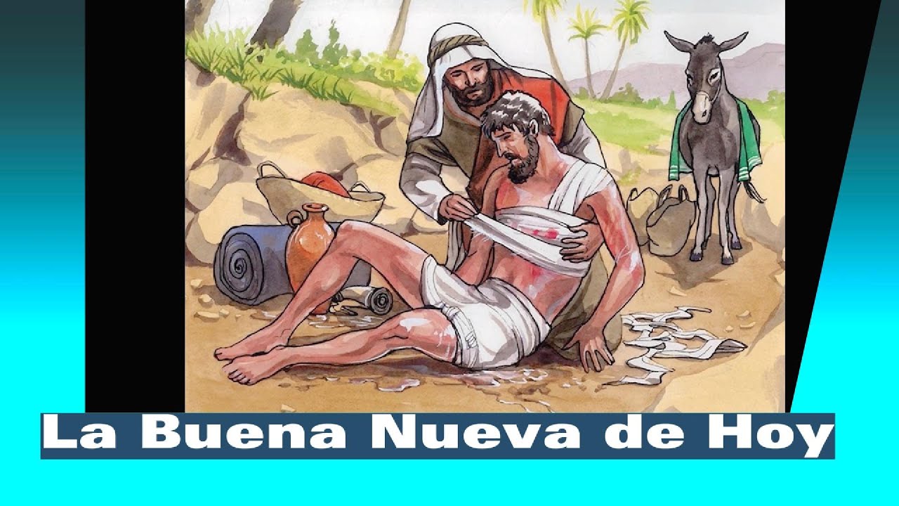 la-buena-nueva-de-hoy-octubre-7-de-2024-lucas-10-25-37-youtube