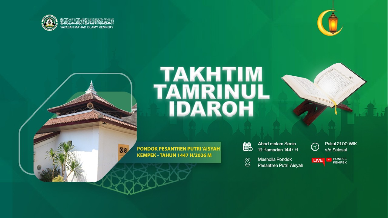 🔴[LIVE] TAKHTIM TAMRINUL IDAROH - PONDOK PESANTREN PUTRI 'AISYAH KEMPEK - 1447 H