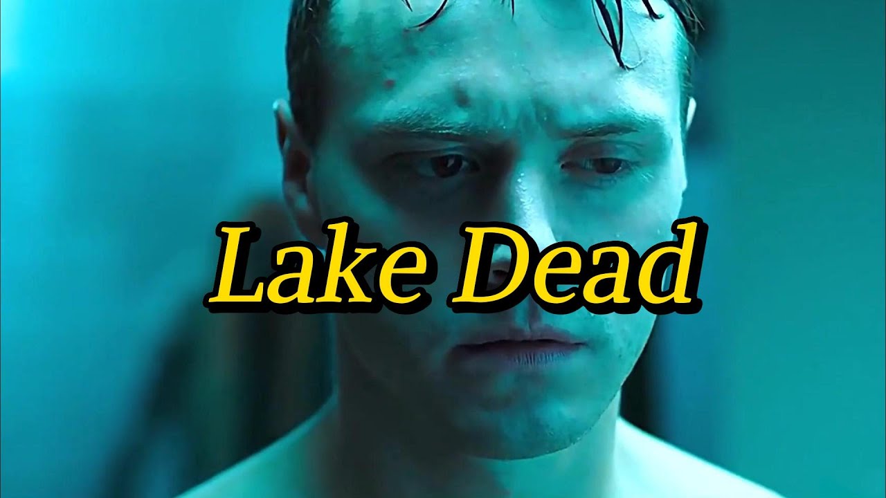 Lake Dead，The young man was entangled by a mermaid