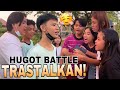 Hugot battle trastalkan grabe yung hugot