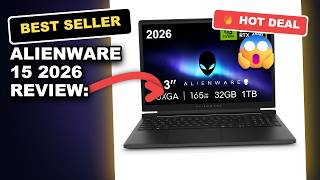 Alienware 15 2026 Review: Is This the Ultimate Gaming Laptop