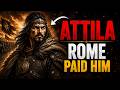 Your Life as Attila the Hun — Rome Paid You To Stop