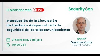 Introducción de la Simulación de Brechas y Ataques al ciclo de seguridad de las telecomunicaciones
