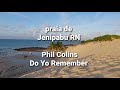 Phil Colins - Do You Remember/ praia de Jenipabu RN