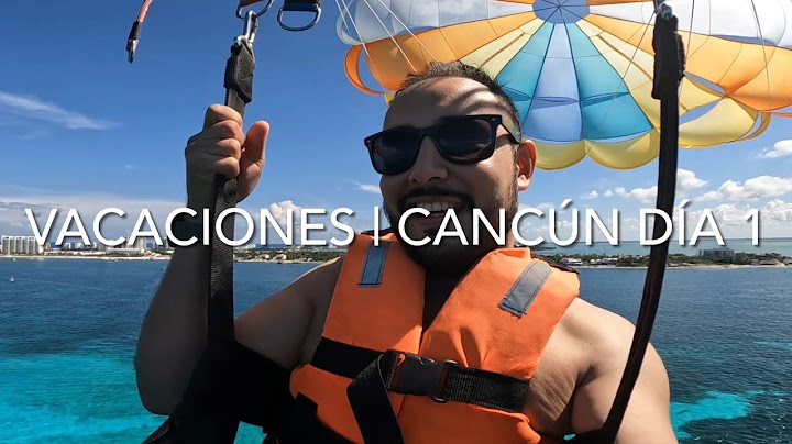 ME FUI DE VACACIONES | ¿QUÉ HACER EN UN DÍA EN CANCÚN, MEXICO? Parte 1 #cancun