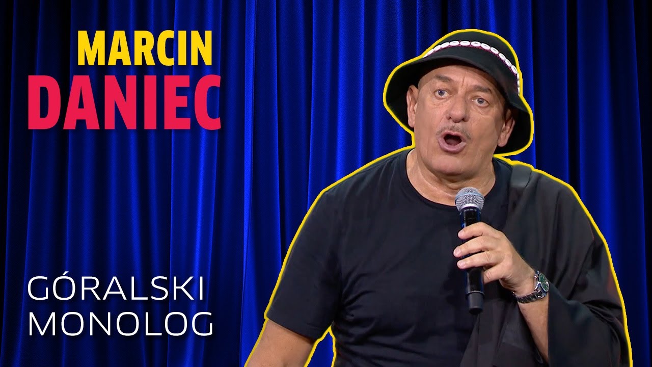 Marcin Daniec I Góralski monolog