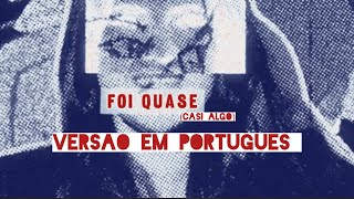 Foi Quase Algo (Casi Algo) - Dulce MarIA (Versão em Português) [IA Fanmade]