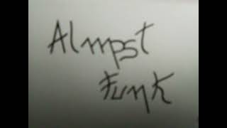 ALMOST FUNK -  RIGHT ON TIME