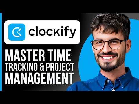 Complete Clockify Tutorial 2025 | Master Time Tracking & Project Management (Demo)