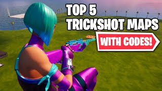 TOP 5 BEST Fortnite Trickshot Maps with CODES! #6 (insane)