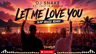 DJ Snake – Let Me Love You (SLAP HOUSE REMIX) 🔥 | This Drop Hits HARD