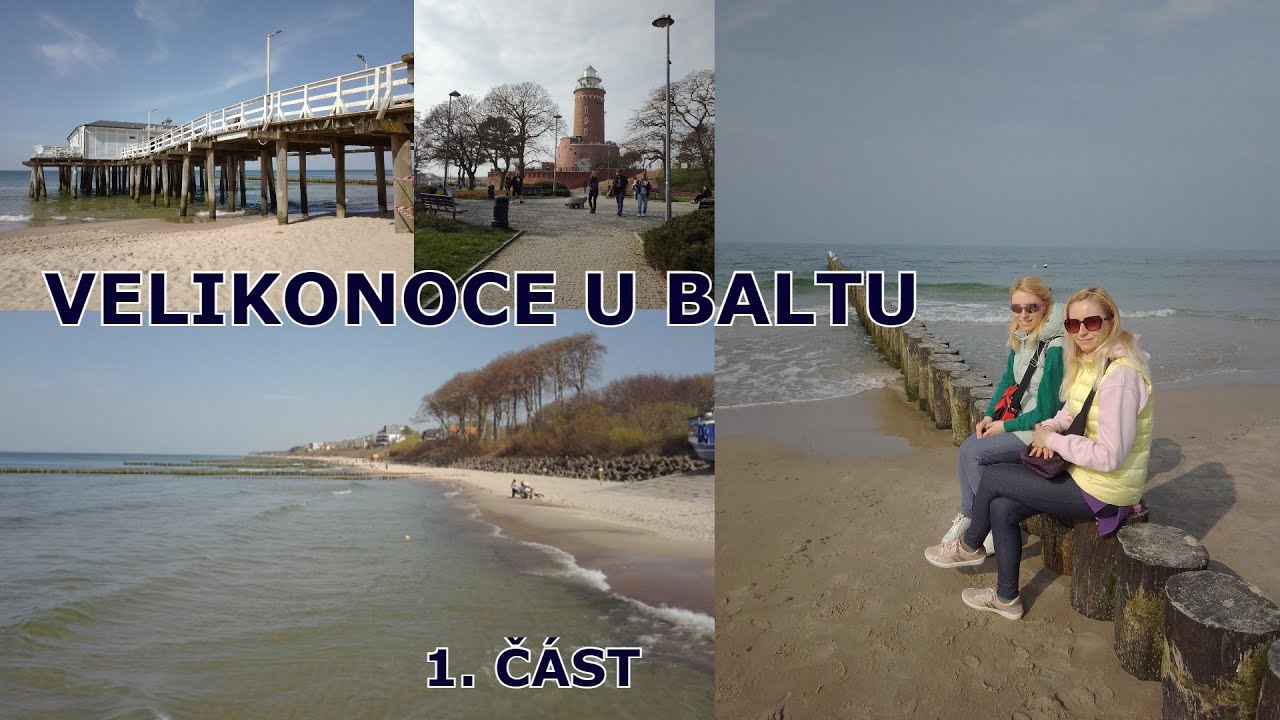 Velikonoce u Baltu - 1. část - Rogowo, Ustronie Morskie, Kołobrzeg