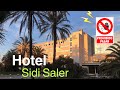 Hotel SIDI SALER desde el exterior 🤚🏻NO PASAR ⛔️