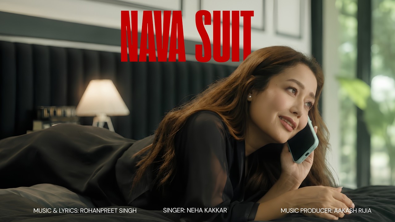 Nava Suit Lyrics — Neha Kakkar | Lyrixwala Nava Suit Lyrics by Neha Kakkar