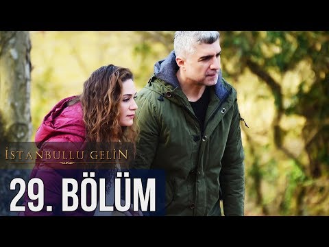 İstanbullu Gelin 29. Bölüm