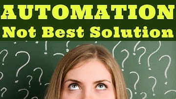 Why Automation Is Not Best Solution | Automation Testing Challenges | Automation Testing Limitations