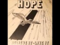 Hope - Believe It Live It