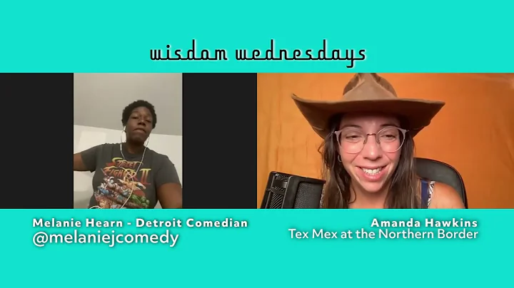 Wisdom Wednesdays with Melanie Hearn and the Tex Mex