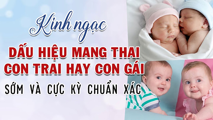 Làm thế nào để biết sinh con trai hay gái