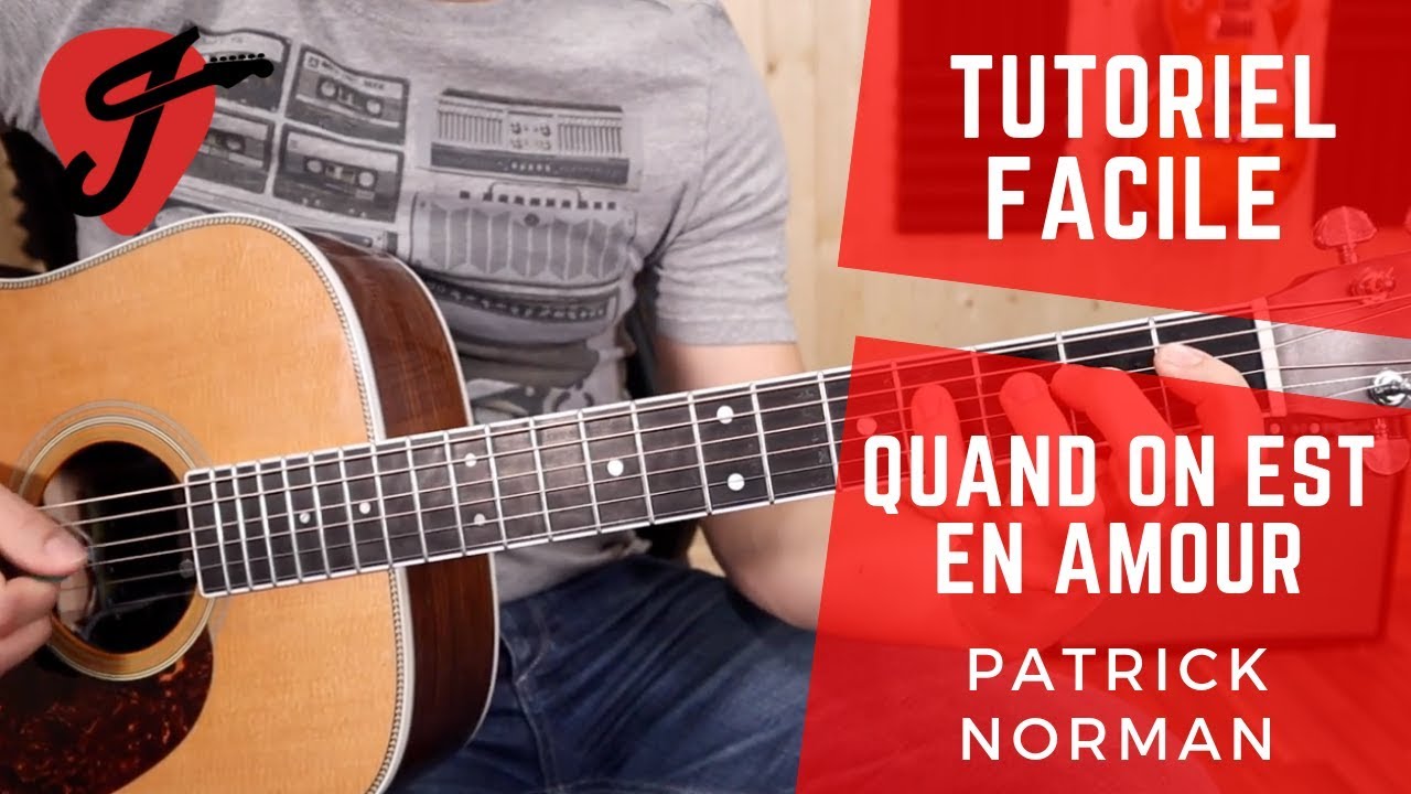 Cours De Guitare Patrick Norman Quand On Est En Amour Youtube