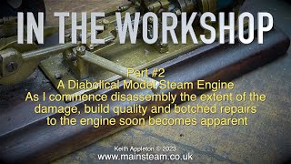 A DIABOLICAL MODEL STEAM ENGINE - PART #2