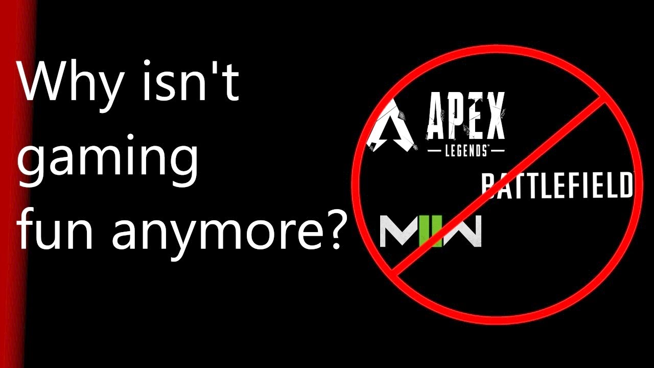 Why Gaming isn't fun anymore - YouTube