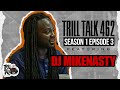 Trilltalk462 dj mike nastyy