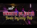 Vinheta Chamada de Festa - Boate Infinity Pub