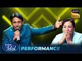 'Gore Gore Mukhde' पर Suhail की Performance ने लगा दिया मजा | Indian Idol S16 | Performance