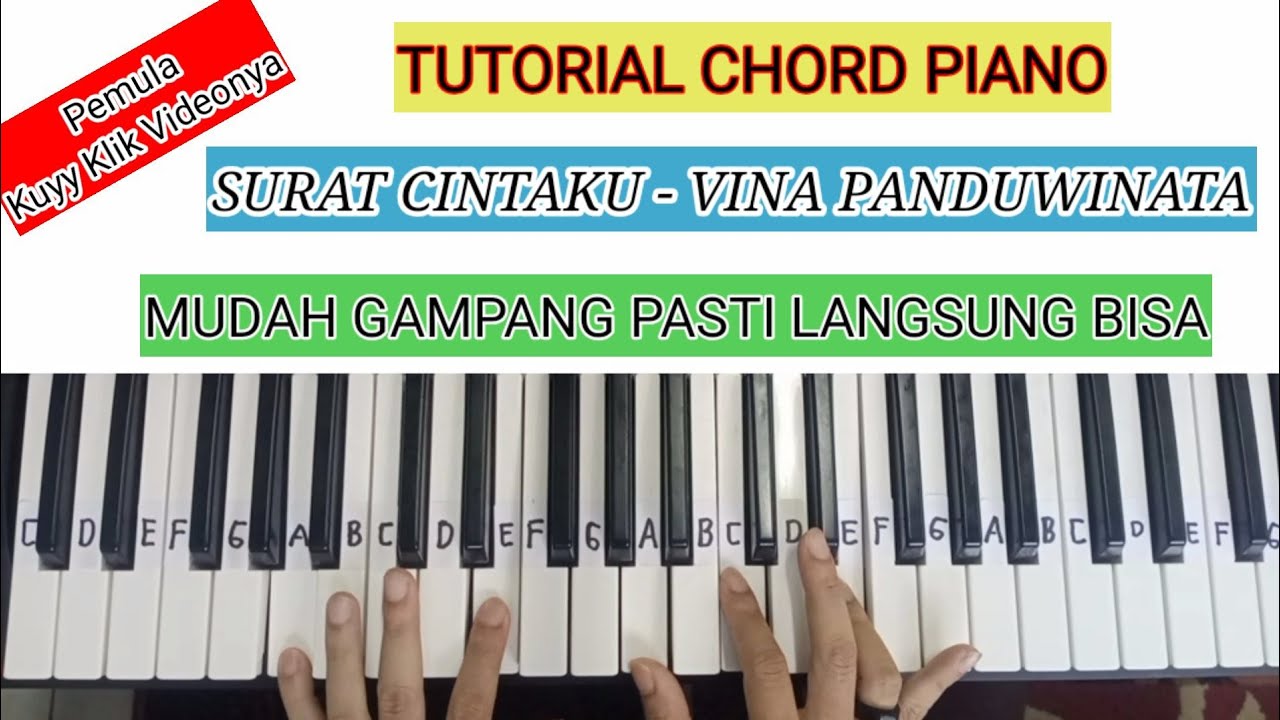TUTORIAL CHORD PIANO/KEYBOARD I SURAT CINTAKU - VINA PANDUWINATA I PEMULA PASTI LANGSUNG BISA