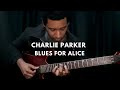 Charlie parker  blues for alice  rafael souza