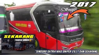 EVOLUTION | BUS SINDORO SATRIAMAS SNIPER 2017 DAN SEKARANG 😱