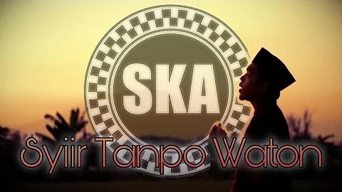Syiir Tanpo Waton - Gus Dur - Cover SKA