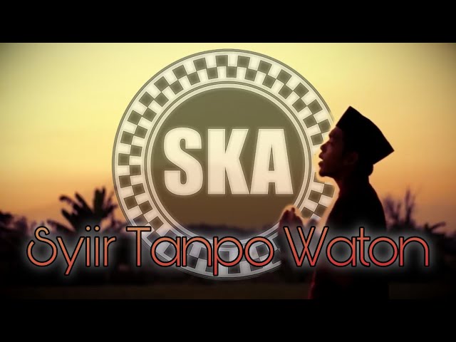 Syiir Tanpo Waton - Gus Dur - Cover SKA class=