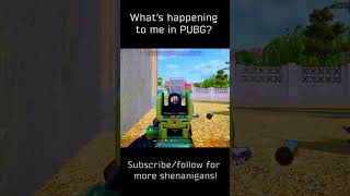 Whats happening to me in PUBG? #11