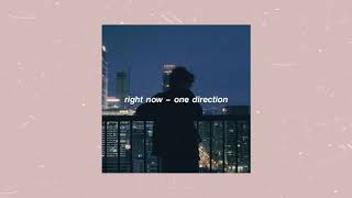 one direction - right now slowed and reverb