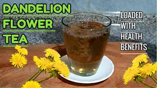 How to Make FRESH DANDELION FLOWER TEA / Soothing and Healthy Tea / TeaTime