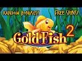 Random bonuses free spins goldfish 2 slot machine