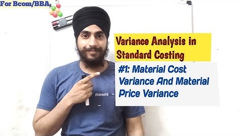 Material Variances In Standard Costing | Material Cost And Price Variance | Bcom | Part 1