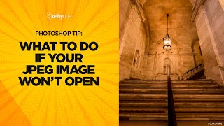 Photoshop Tip: What to do if your JPEG image won't open