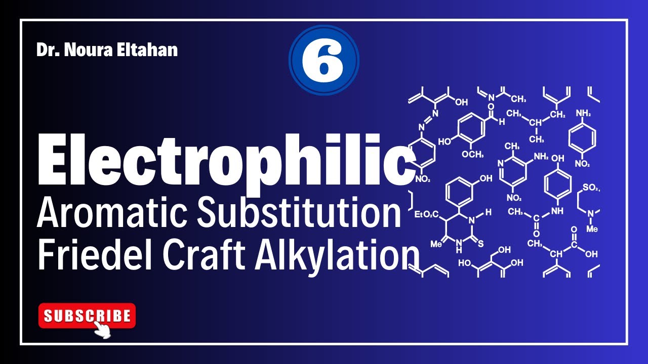 #1 ميكانيزم تفاعل فريدل كرافت - Friedel craft alkylation المحاضرة #14