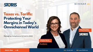 Taxes vs Tariffs: Protecting Furniture Retail Margins in 2025 | STORIS + Avalara Webinar