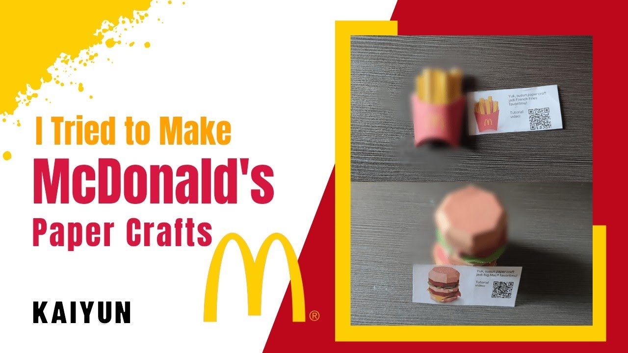 I Tried to Make McDonald's Paper Crafts | @KAIYUN - YouTube