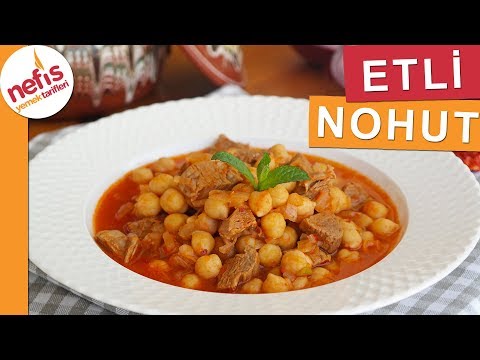 Etli Nohut Yemeği - LEZZETLİ KOLAY TARİF - Nefis Yemek Tarifleri