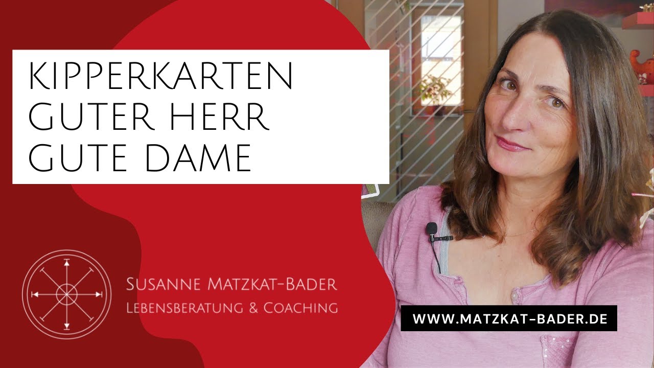 Kipperkartenkurs: Allgemeine Bedeutung und Charakter der Personenkarten Guter Herr und Gute Dame ...